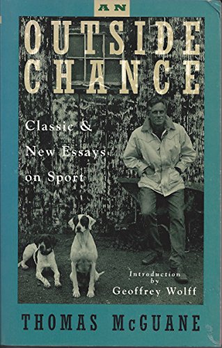 An Outside Chance: Classic & New Essays on Sport