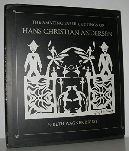 The Amazing Paper Cuttings of Hans Christian Andersen