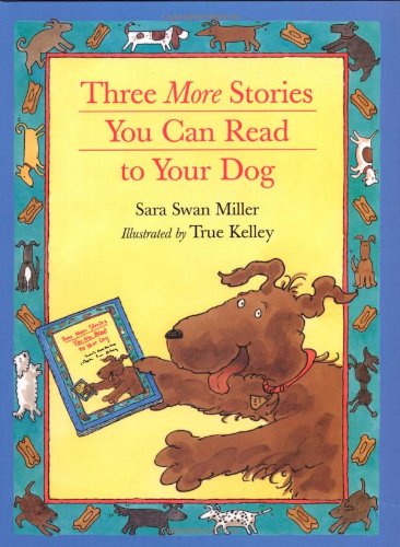 Three More Stories You Can Read to Your Dog