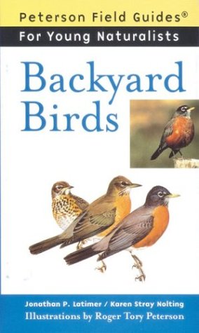 Backyard Birds (Peterson Field Guides for Young Naturalists)