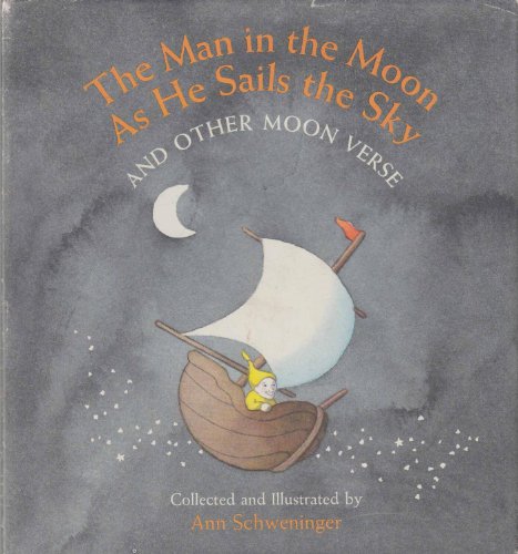 The Man in the Moon As He Sails the Sky and Other Moon Verse
