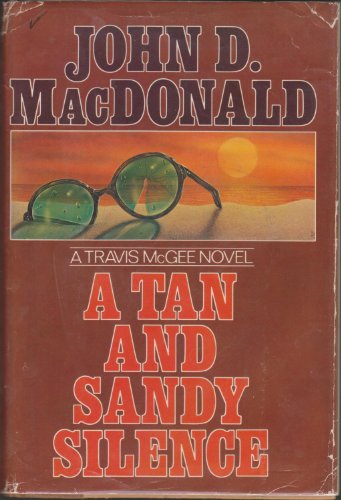 A Tan and Sandy Silence (The Travis McGee Series)