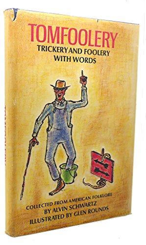 Tomfoolery: Trickery and Foolery With Words