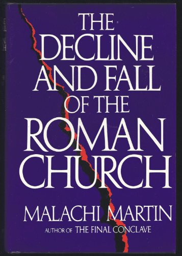 The Decline and Fall of the Roman Church