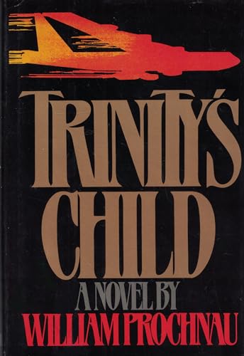 Trinity's Child: A Novel