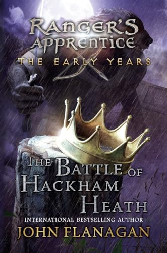 The Battle of Hackham Heath (Ranger's Apprentice: the Early Years)