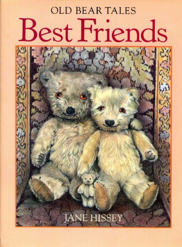 Best Friend/More Bear (Old Bear Tales)