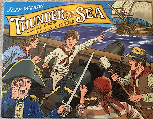 Thunder From the Sea: The Adventures of Jack Hoyton and the H.M.S. Defender