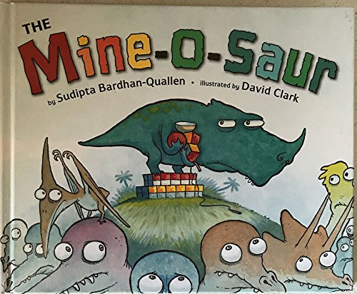 The Mine-o-Saur Edition: First