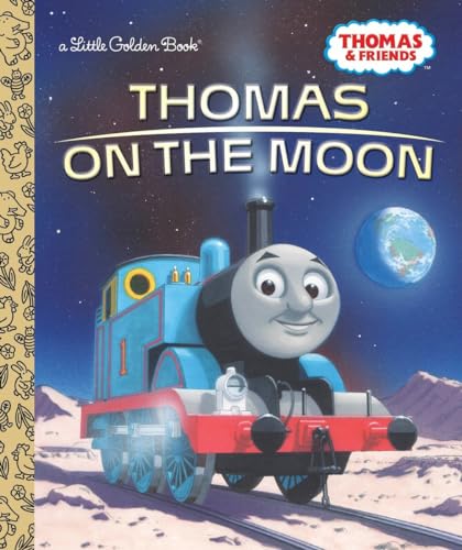 Thomas on the Moon (Thomas & Friends) (Little Golden Book)