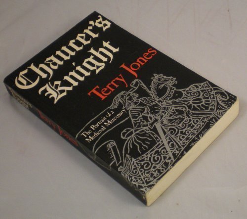 Chaucer's Knight: The Portrait of a Medieval Mercenary (Methuen Paperback)