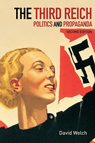 The Third Reich: Politics and Propaganda