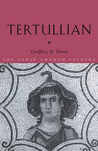 Tertullian (The Early Church Fathers)