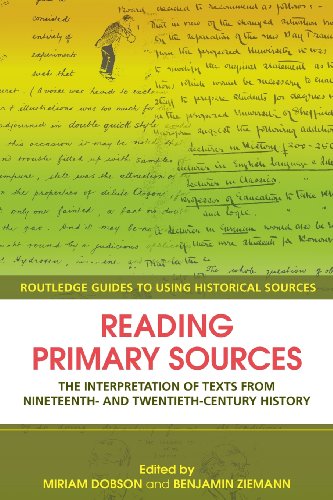 Reading Primary Sources: The Interpretation of Texts from Nineteenth and Twentieth Century History (Routledge Guides to Using Historical Sources)