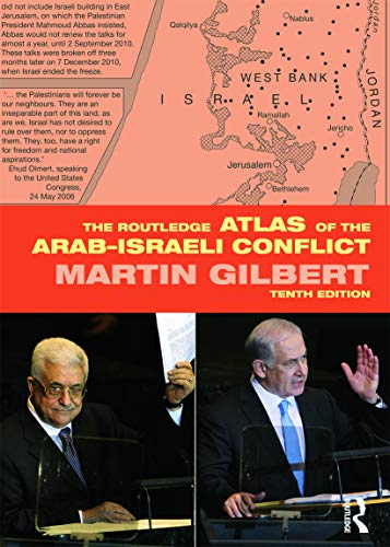 The Routledge Atlas of the Arab-Israeli Conflict (Routledge Historical Atlases)