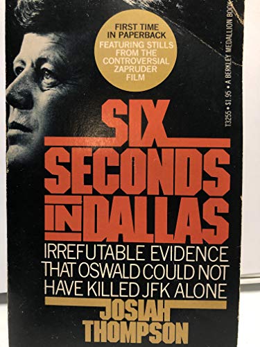 Six Seconds in Dallas