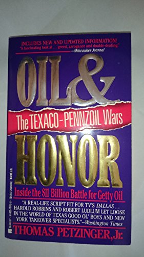 Oil and Honor: The Texaco-Pennzoil Wars