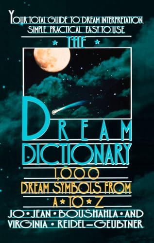 Dream Dictionary, The: 1,000 Dream Symbols from A to Z