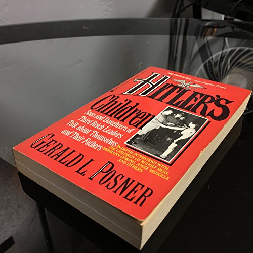 Hitler's Children: Sons and Daughters of Third Reich Leaders