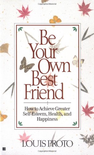 Be Your Own Best Friend