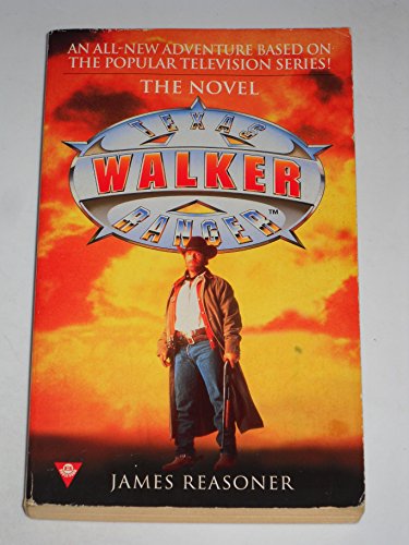Walker Texas Ranger: The Novel