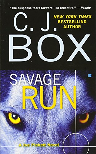 Savage Run: a Joe Pickett Novel