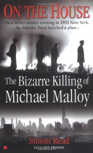 On the House: The Bizare Killing of Michael Malloy