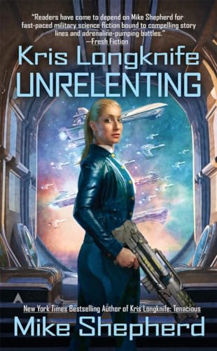Kris Longknife: Unrelenting