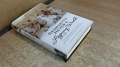 Georgette Heyer's Regency World
