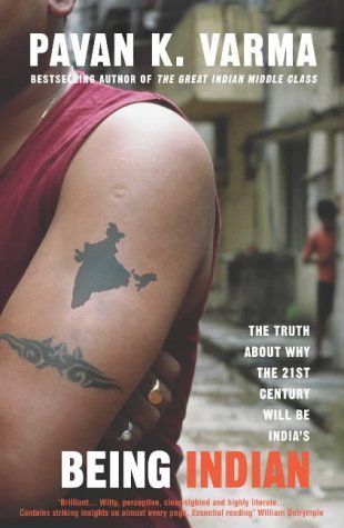 Being Indian : Inside the Real India