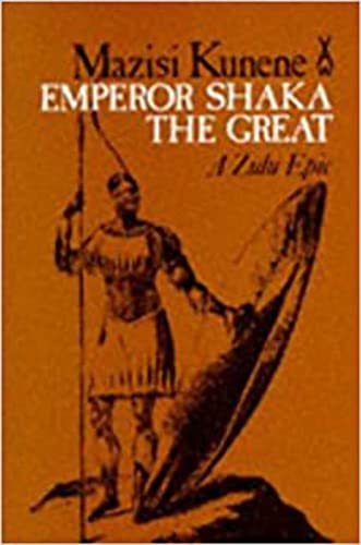 Emperor Shaka the Great: A Zulu Epic (UNESCO Collection of Representative Works African Authors Series) (English and Zulu Edition)