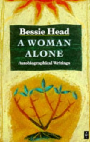 A Woman Alone: Autobiographical Writings (African Writers Series)