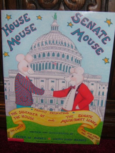 Cover of House Mouse, Senate Mouse by Barnes, Cheryl Shaw, paperback Book