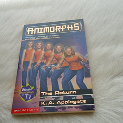 The Return (Animorphs, No. 48)