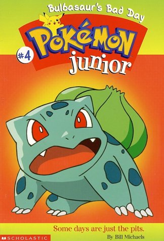 Bulbasaur's Bad Day (Pokemon Junior #4)