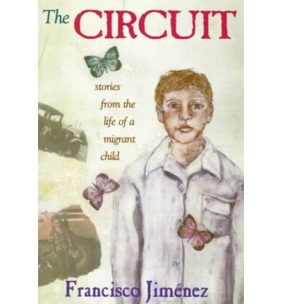Cover of The CIRCUIT By Francisco Jimenez (THE CIRCUIT) by by Francisco Jimenez, paperback Book