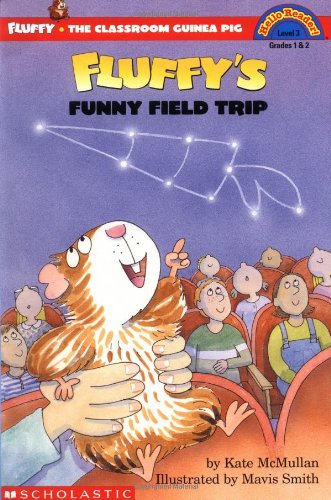 Fluffy's Field Trip (Hello Reader, Level 3)