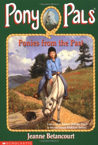 Ponies from the Past (Pony Pals #31)