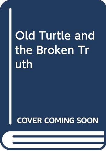 Old Turtle and the Broken Truth