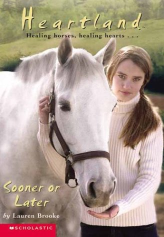 Sooner or Later (Heartland #12)