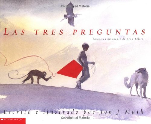 Three Questions, The (tres Preguntas, Las): Las Tres Preguntas (Clifford)