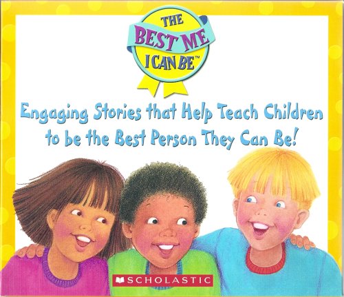 The Best Me I Can Be Boxed Set: I Accept You As You Are!, I Am Generous!, I Am Responsible!, I Can Cooperate!, I Show Respect!, I Tell the Truth!, I'm a Good Friend!, I'm in Charge of Me!