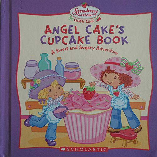 Angel Cake's Cupcake Book