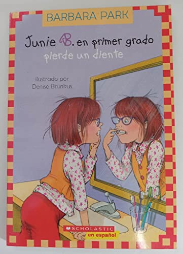 Junie B. en primer grado: Pierde un diente