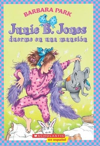 Junie B. Jones duerme en una mansion