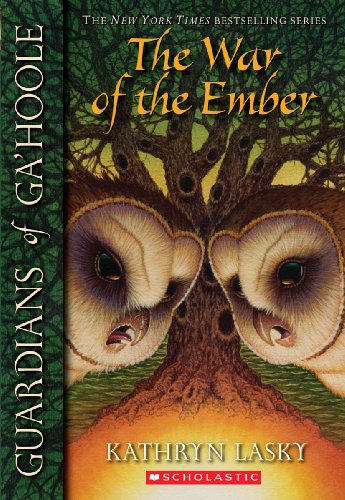 The War of the Ember (Guardians of Ga'hoole, Book 15)