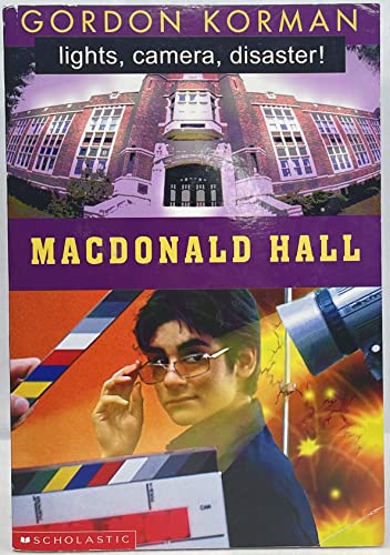 Lights, Camera, Disaster! (Macdonald Hall Goes to Hollywood)