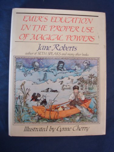 Emir's Education in the Proper Use of Magical Powers -1st Edition/1st Printing