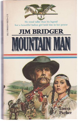 Jim Bridger, Mountain Man