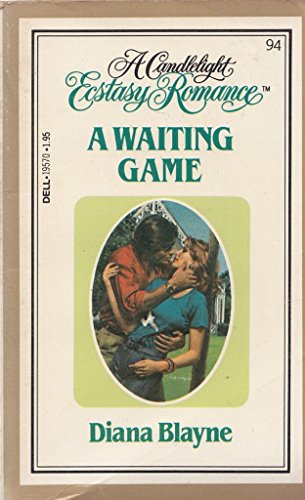 A Waiting Game (A Candlelight Ecstasy Romance #94)